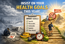 INSIST ON YOUR HEALTH GOALS THIS YEAR