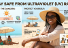 Staying Safe from Ultraviolet Rays